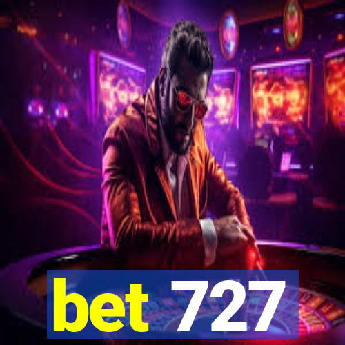 bet 727